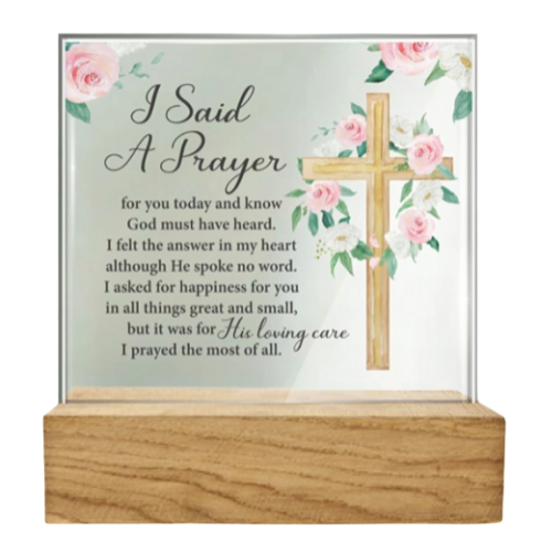 "I Said a Prayer" Glass Plaque on Wooden Base