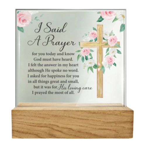 "I Said a Prayer" Glass Plaque on Wooden Base